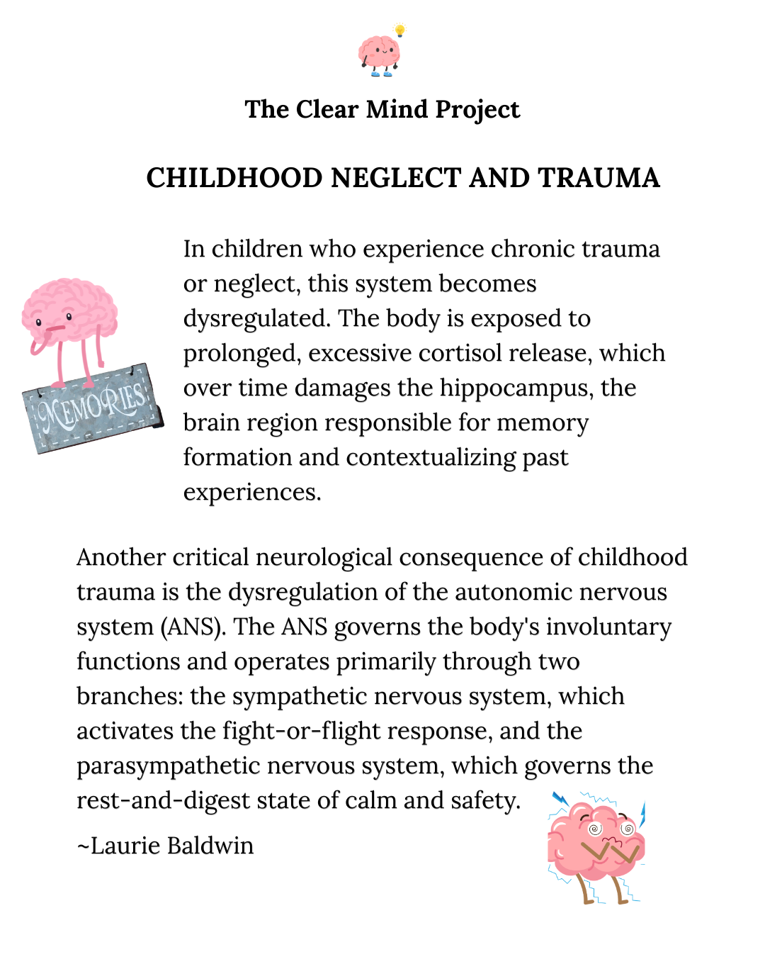 How childhood neglect leads to trauma that is felt in adulthood.