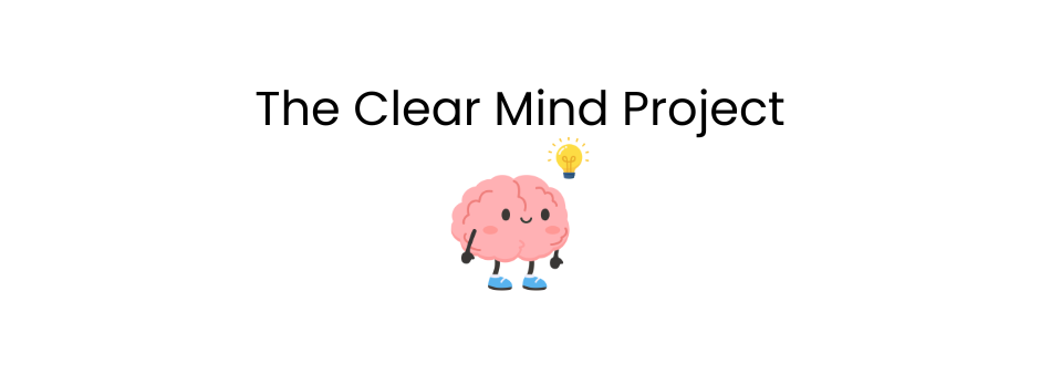 Image of brain with light bulb. Text: The Clear Mind Project
