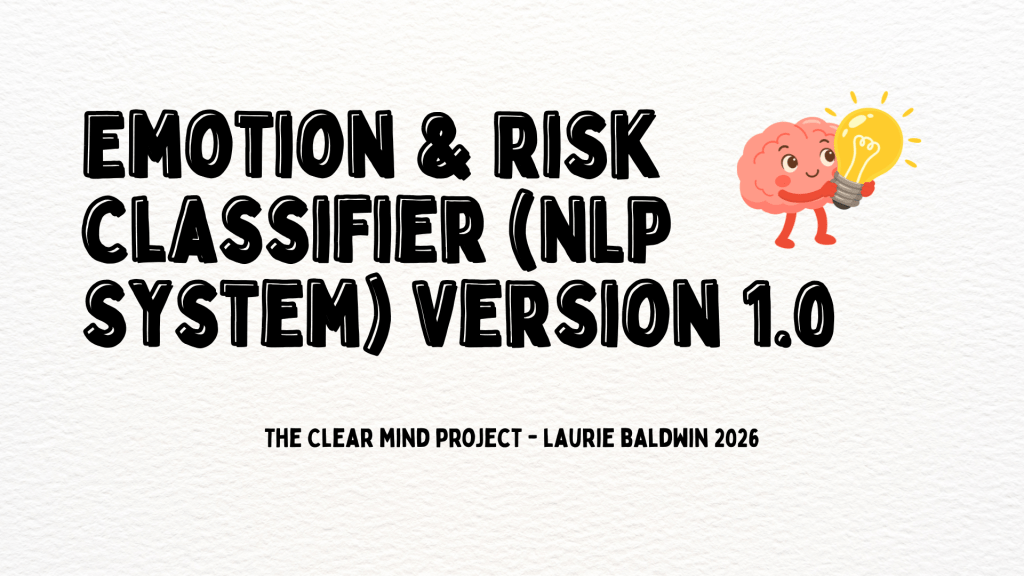 Emotion & Risk Classifier (NLP System) Version 1.0